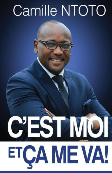 C'est moi et ça me va ! (French Edition)