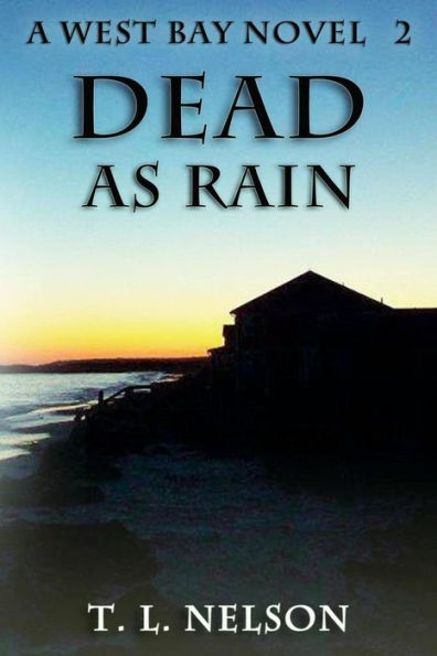 Muerto como la lluvia (una novela de West Bay)