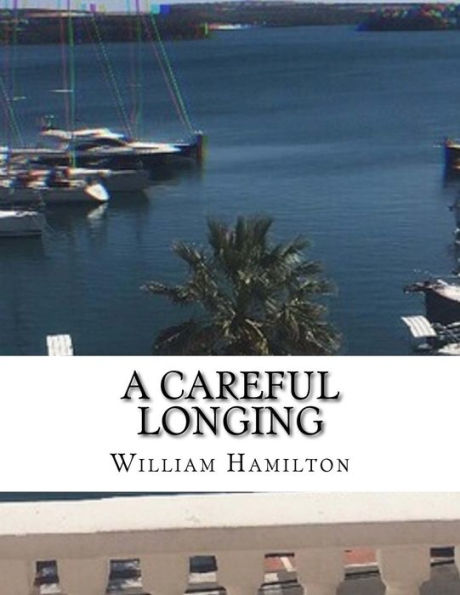 A Careful Longing