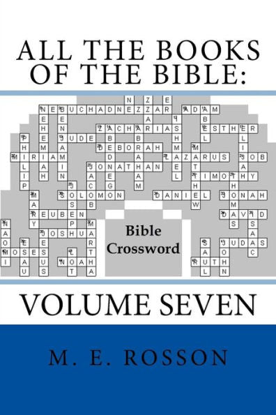 All the Books of the Bible: Bible Crossword Volume Seven