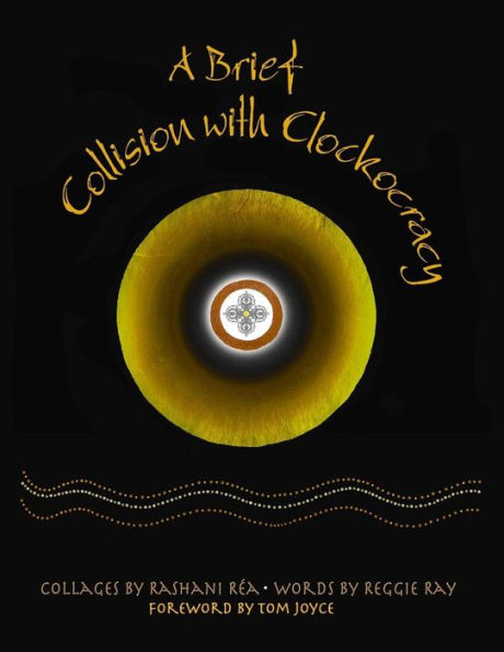 A Brief Collision with Clockocracy: A Compendium of Collages Pointing to the Moon