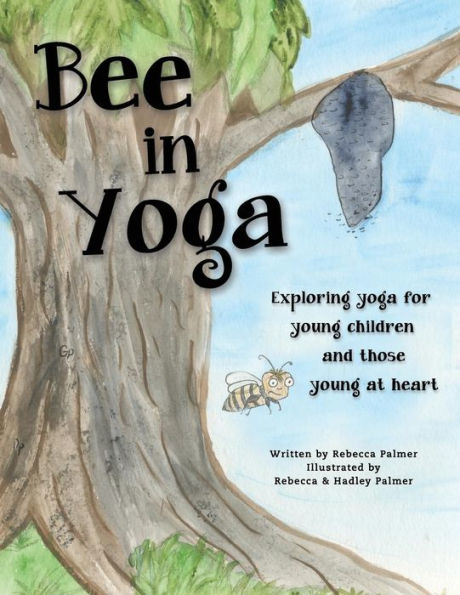 Bee in Yoga: Explorando el yoga para niños pequeños y jóvenes de corazón