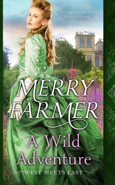 A Wild Adventure (West Meets East)