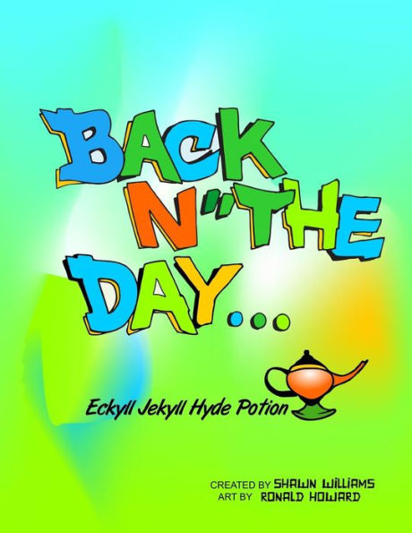 Back-N-The Day Coloring Book: "Eckyll Jekyl Hyde Potion