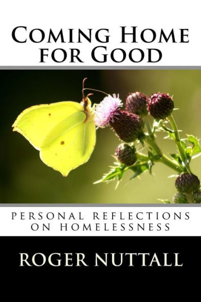 Coming Home for Good: Personal reflections on homelessness
