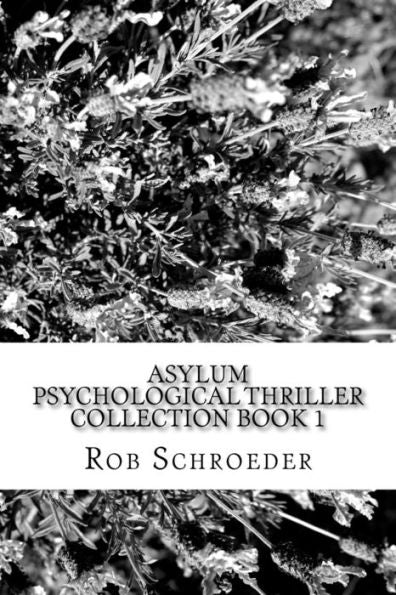 Asylum: Psychological Thriller Collection Book 1
