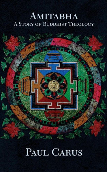 Amitabha: A Story of Buddhist Theology