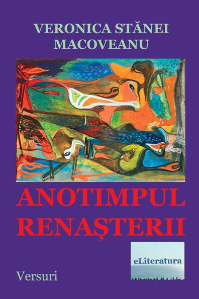 Anotimpul Renasterii: Versuri (edición rumana)