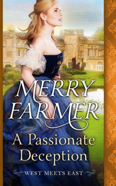 A Passionate Deception (West Meets East)