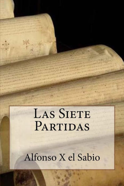Las Siete Partidas (Edición Española)