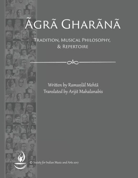 Agra Gharana: Tradition, Musical Philosophy, and Repertoire