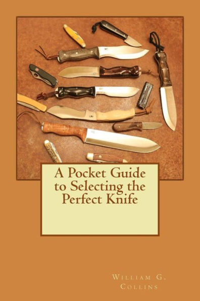 Una guía de bolsillo para seleccionar el cuchillo perfecto