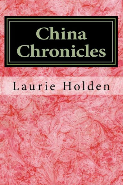 China Chronicles: Travels 2002