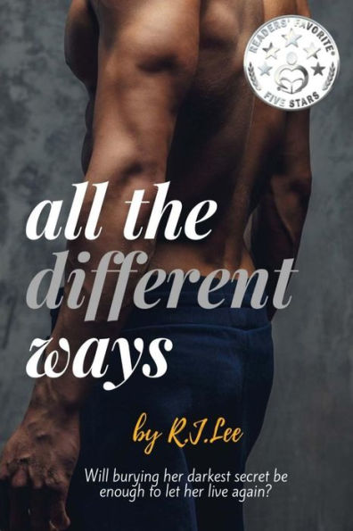All the Different Ways (The Cantavatti Sisters)