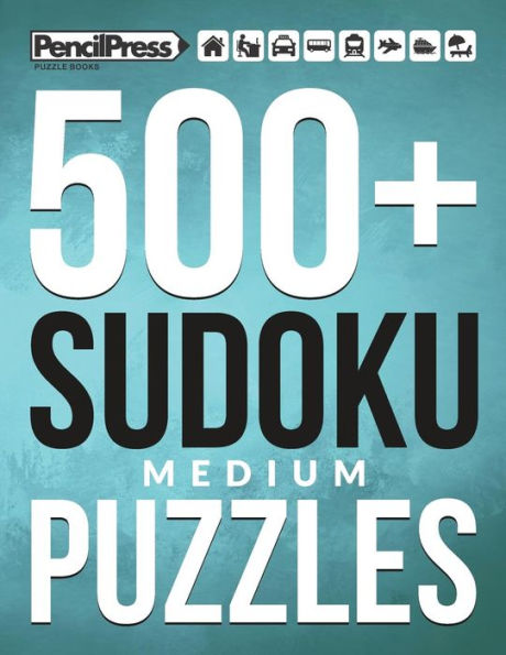 500+ Sudoku Puzzles Book Medium: Medium Sudoku Puzzle Book for adults (with answ