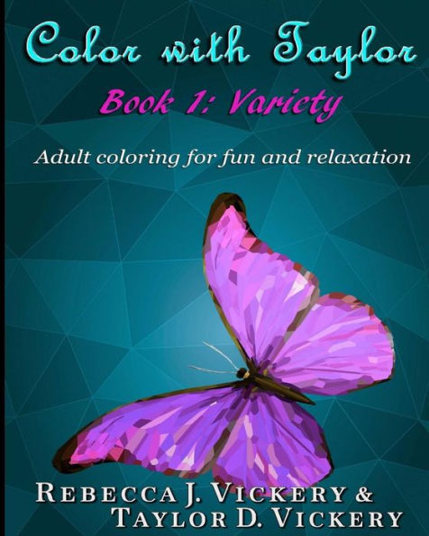 Color with Taylor: Book 1: Variety