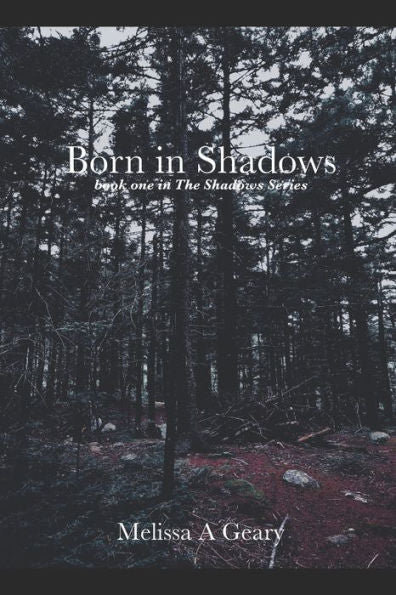 Born in Shadows (The Shadows Series)