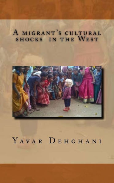 A migrant's cultural shocks in the West