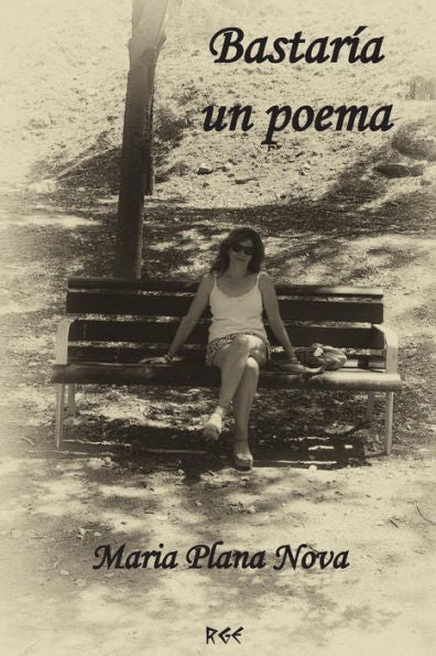 Bastaría un poema (Edición Española)