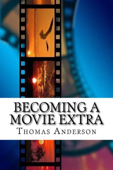 Becoming a movie extra: Guide to becoming the best background actor