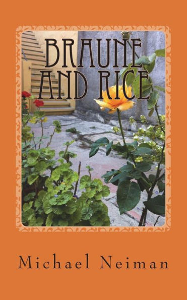 Braune y arroz: 2006