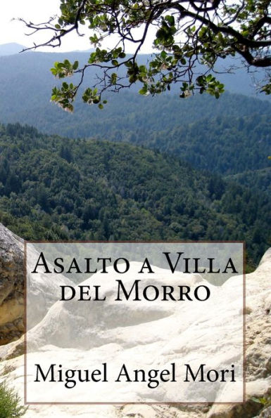 Asalto a Villa del Morro (Spanish Edition)