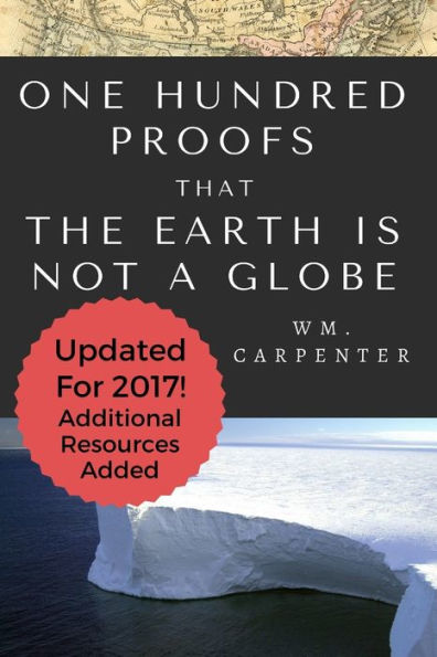 100 pruebas de que la Tierra no es un globo terráqueo: edición actualizada de 2017