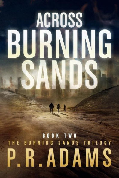 Across Burning Sands