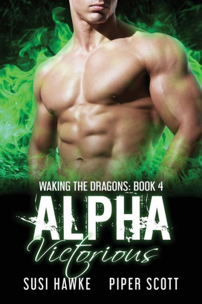 Alpha Victorious (Waking The Dragons)