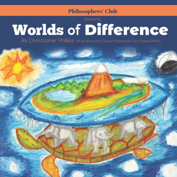 Worlds Of Difference (The Philosophers' Club)