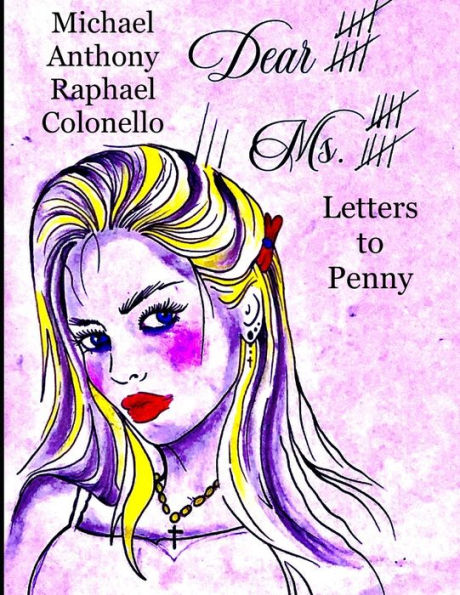 Dear Ms. Twenty Three: Letters To Penny (Chronology)
