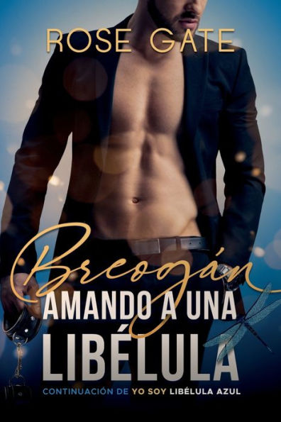 Breogán, Amando a una Libélula (Serie Steel) (Edición española)