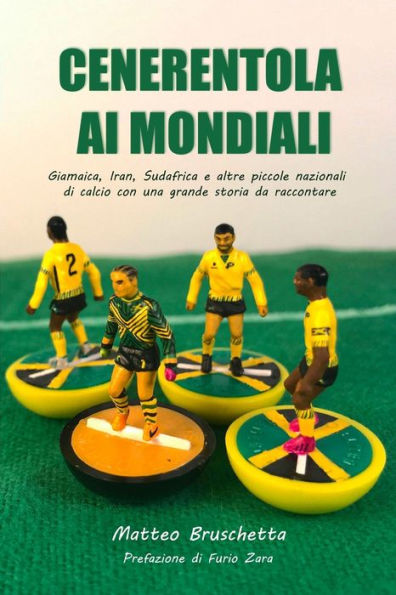 Cenerentola ai Mondiali (Storie Mondiali) (Italian Edition)