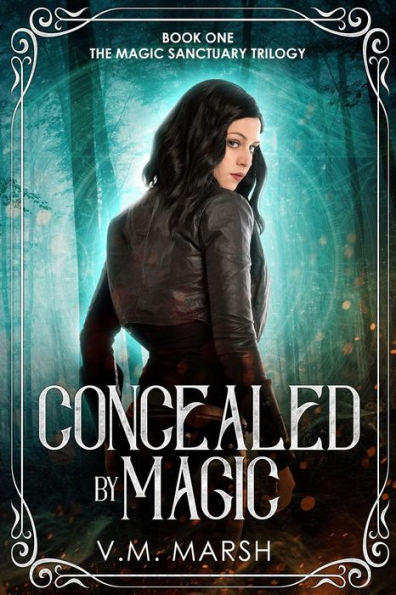 Concealed by Magic (The Magic Sanctuary Trilogy)