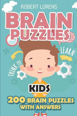 Brain Puzzles Kids: Paint Area Puzzles - 200 Brain Puzzles with Answers (Math and Logic Puzzles for Kids)
