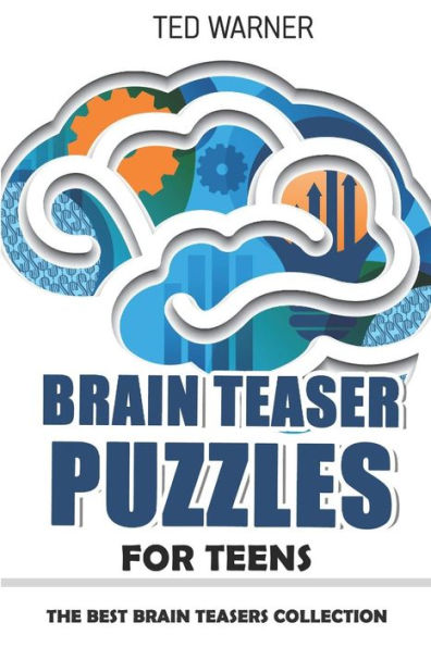 Brain Teaser Puzzles for Teens: Crazy Pavement Puzzles - 200 Puzzles with Answers