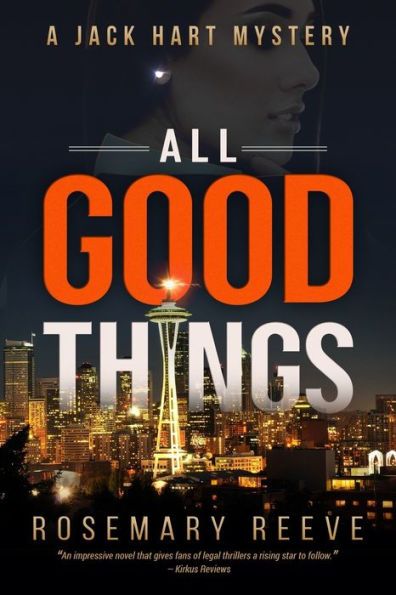 All Good Things: A Jack Hart Mystery (Jack Hart Mysteries)