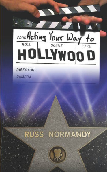 Acting Your Way to Hollywood: Transitioning from the Stage to University, Local, and Independent Films