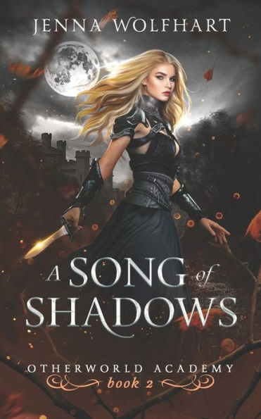A Song of Shadows (Otherworld Academy)