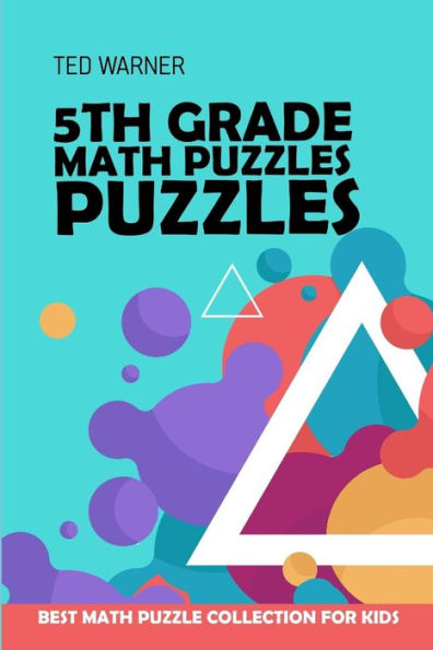 5th Grade Math Puzzles: Number Puzzles - Best Math Puzzle Collection for Kids (Logic Puzzles for Kids)