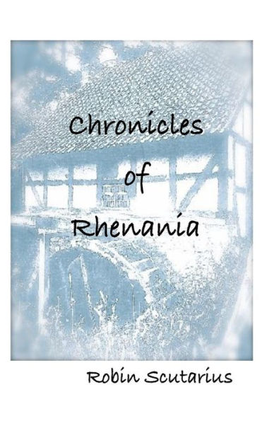 Chronicles of Rhenania