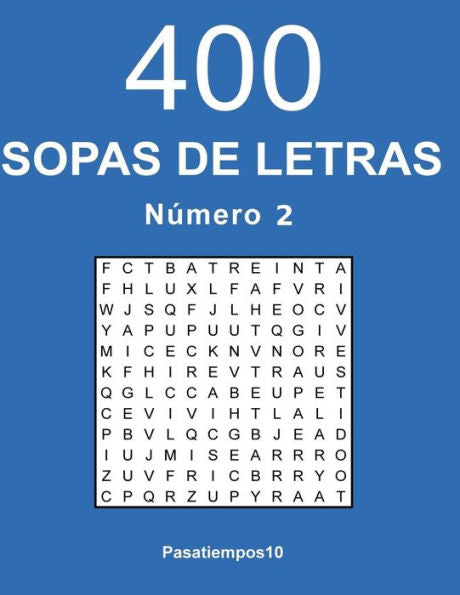 400 Sopas de letras - N. 2 (Spanish Edition)