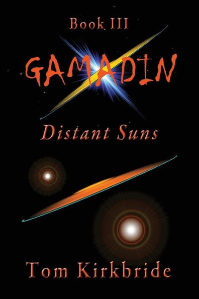 Libro III, Gamadin: Soles distantes
