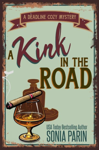 A Kink in the Road (A Deadline Cozy Mystery)