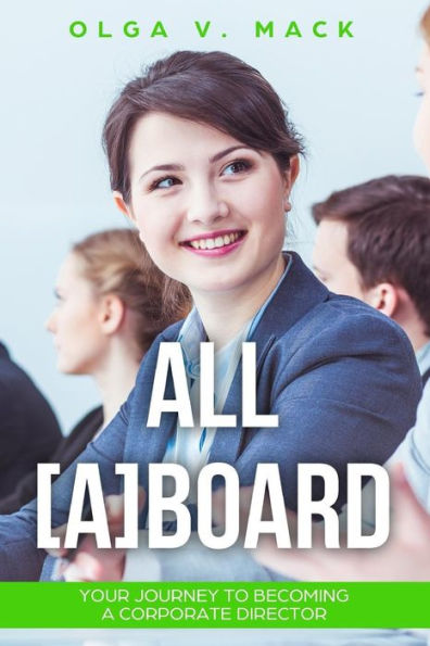 All [A]Board: Your Journey to Becoming a Corporate Director