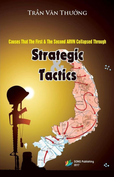 Causas del colapso del primer y segundo ARVN mediante estrategias y tácticas