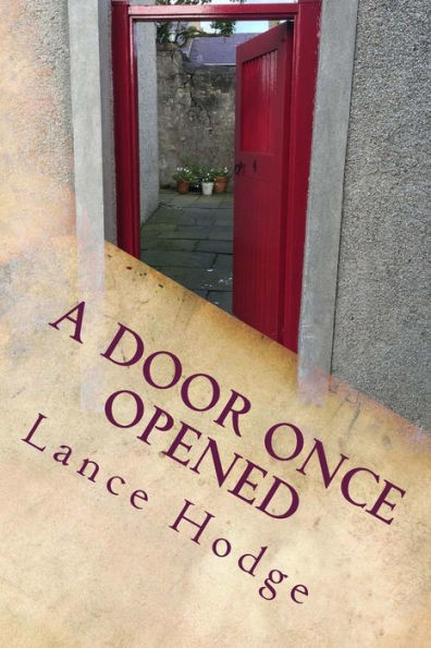 A Door Once Opened
