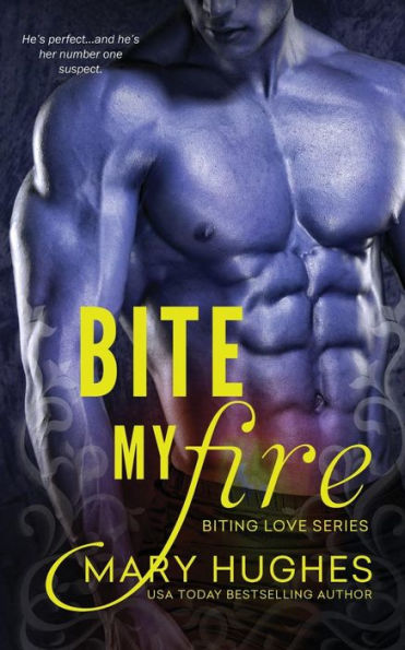 Bite My Fire (Biting Love)