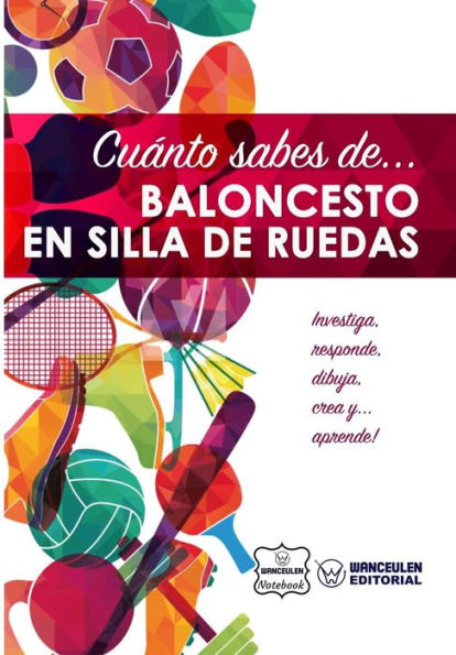Cuánto sabes de... Baloncesto en Silla de Ruedas (Spanish Edition)