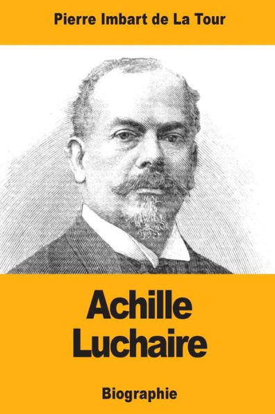 Achille Luchaire (French Edition)